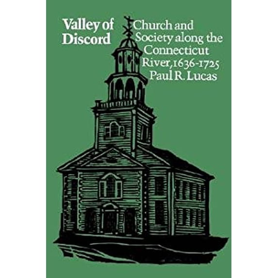 Pre-Owned Valley of Discord: Church and Society along the Connecticut River, 1636-1725 Hardcover - USED
