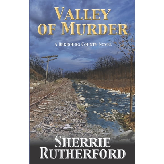 Bekbourg County Valley of Murder, Book 3, (Paperback)