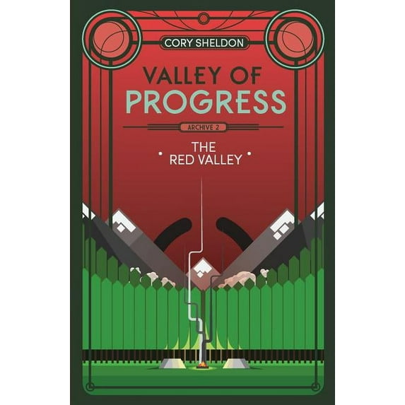 Valley of Progress, Archive The Red Valley: Valley of Progress, Archive 2, Book 2, (Paperback)