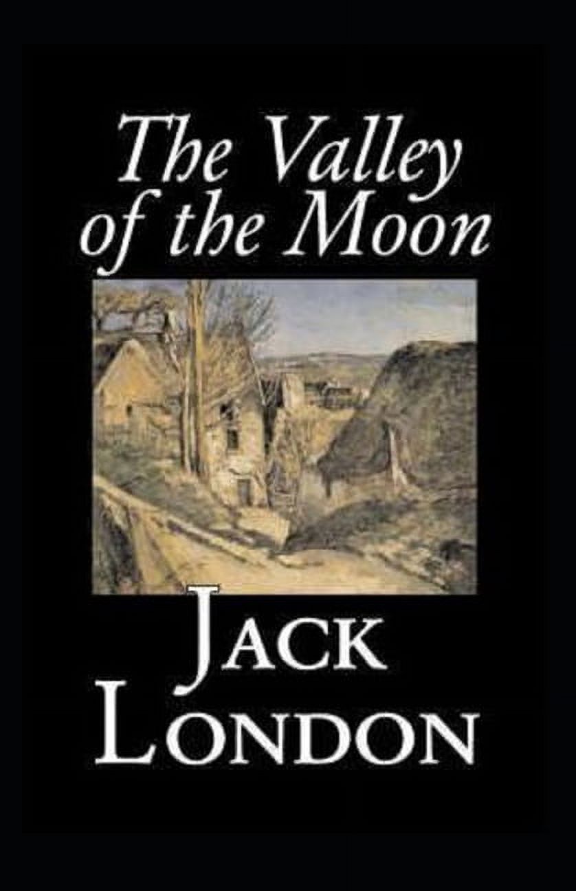 Valley of the Moon Original (Annotated) (Paperback)