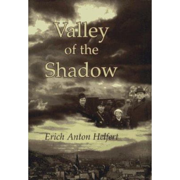 Pre-Owned Valley of the Shadow: After the Turmoil, My Heart Cries No More (Hardcover) 0887391176 9780887391170