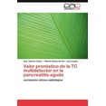 thumbnail image 1 of Valor Pronostico de La Tc Multidetector En La Pancreatitis Aguda (Paperback), 1 of 1