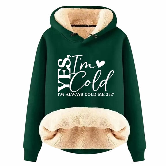 Valora Women’s Hoodies Sweatshirts Cozy Autumn Winter Hoodie with Warm Thick Liner and Printed “YES I’M COLD” Theme Comfortable Everyday Top Dark Green M