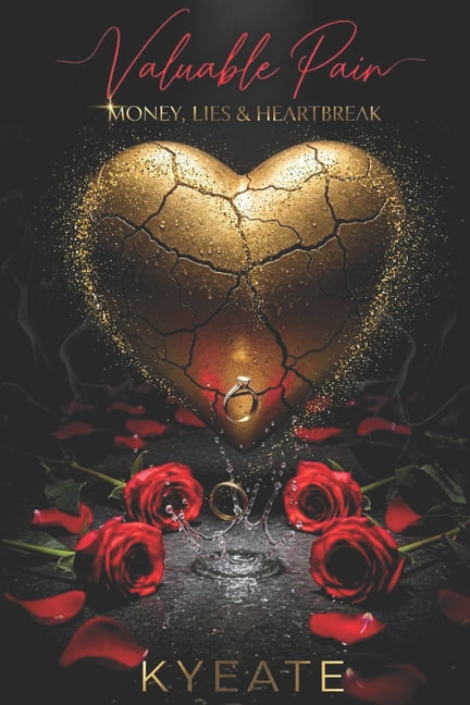 Valuable Pain: Money, Lies &amp; Heartbreak, (Paperback)