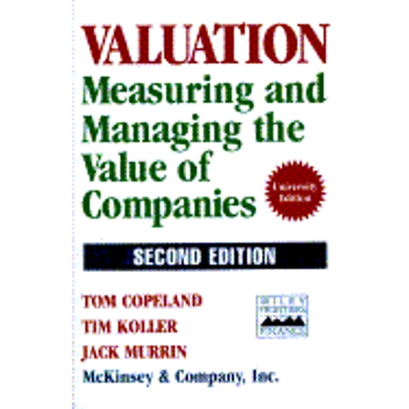 Pre-Owned Valuation : Measuring and Managing the Value of Companies