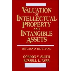 Pre-Owned Valuation of Intellectual Property and Intangible Assets (Hardcover) 0471304123 9780471304128