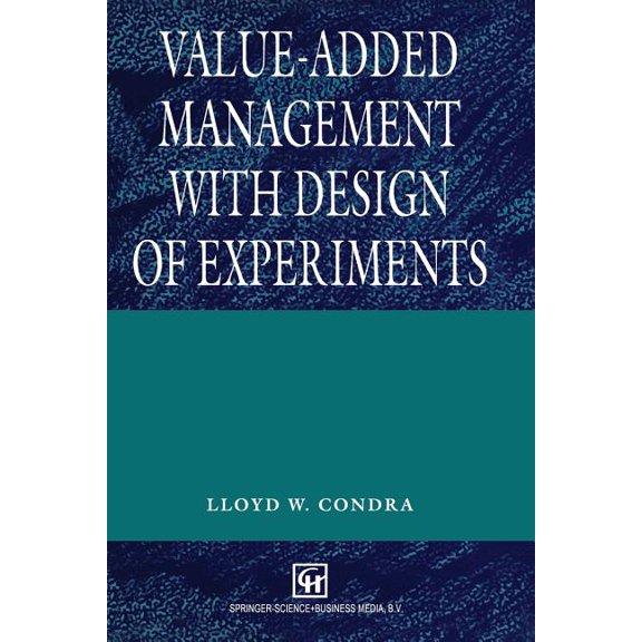 Value-Added Management with Design of Experiments, (Paperback)