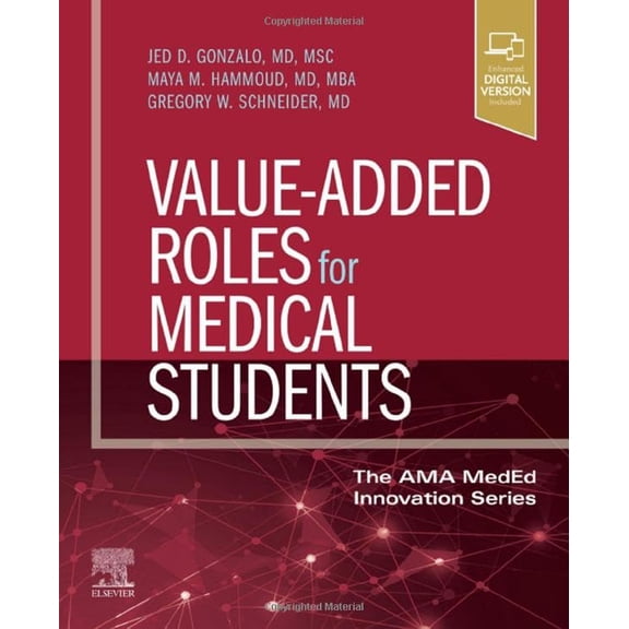Pre-Owned Value-Added Roles for Medical Students (The AMA MedEd Innovation Series) Paperback