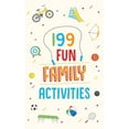 thumbnail image 1 of Value Books: 199 Fun Family Activities (Paperback), 1 of 1