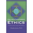 thumbnail image 1 of Pre-Owned Value-Centered Ethics: A Proactive System to Shape Ethical Behavior (Paperback) 0874258065 9780874258066, 1 of 1