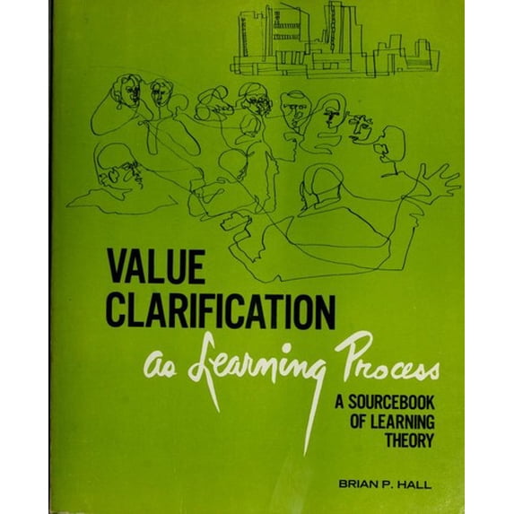 Pre-Owned Value Clarification as Learning Process : A Sourcebook for Educators 9780809117734