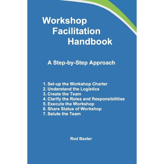 Value Generation Partners, LLC Workshop Facilitation Handbook: A Step-by-Step Approach, (Paperback)