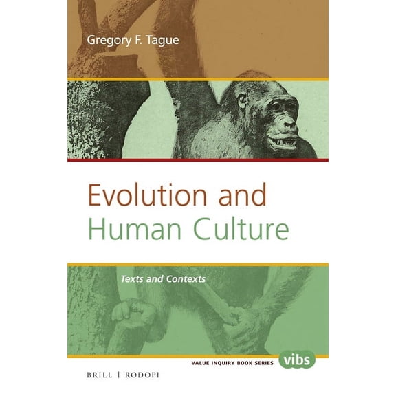 Value Inquiry Book Evolution and Human Culture: Texts and Contexts, Book 290, (Paperback)
