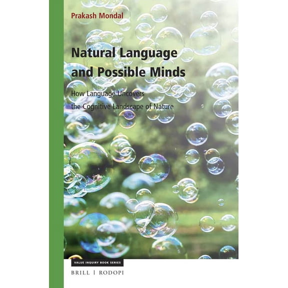 Natural Language and Possible Minds: How Language Uncovers the Cognitive Landscape of Nature, (Paperback)