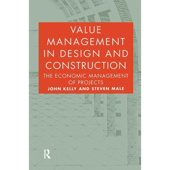 Value Management in Design and Construction, (Hardcover)
