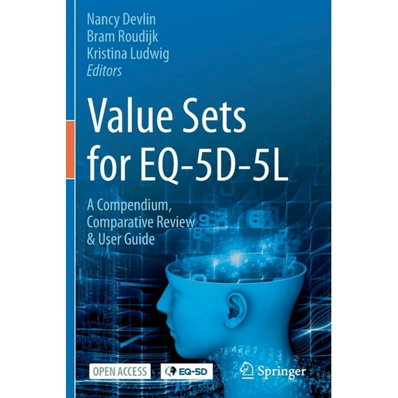 Value Sets for Eq-5d-5l: A Compendium, Comparative Review & User Guide, (Paperback)