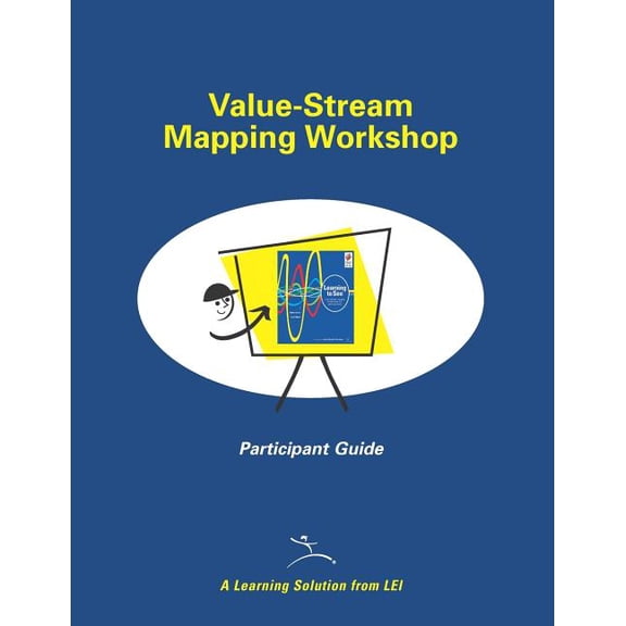 Value-Stream Mapping Workshop Participant Guide, (Paperback)