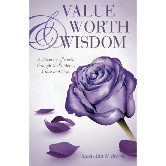 Value Worth & Wisdom, (Paperback)