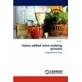 thumbnail image 1 of Value Added Wine Making Process, 1 of 1
