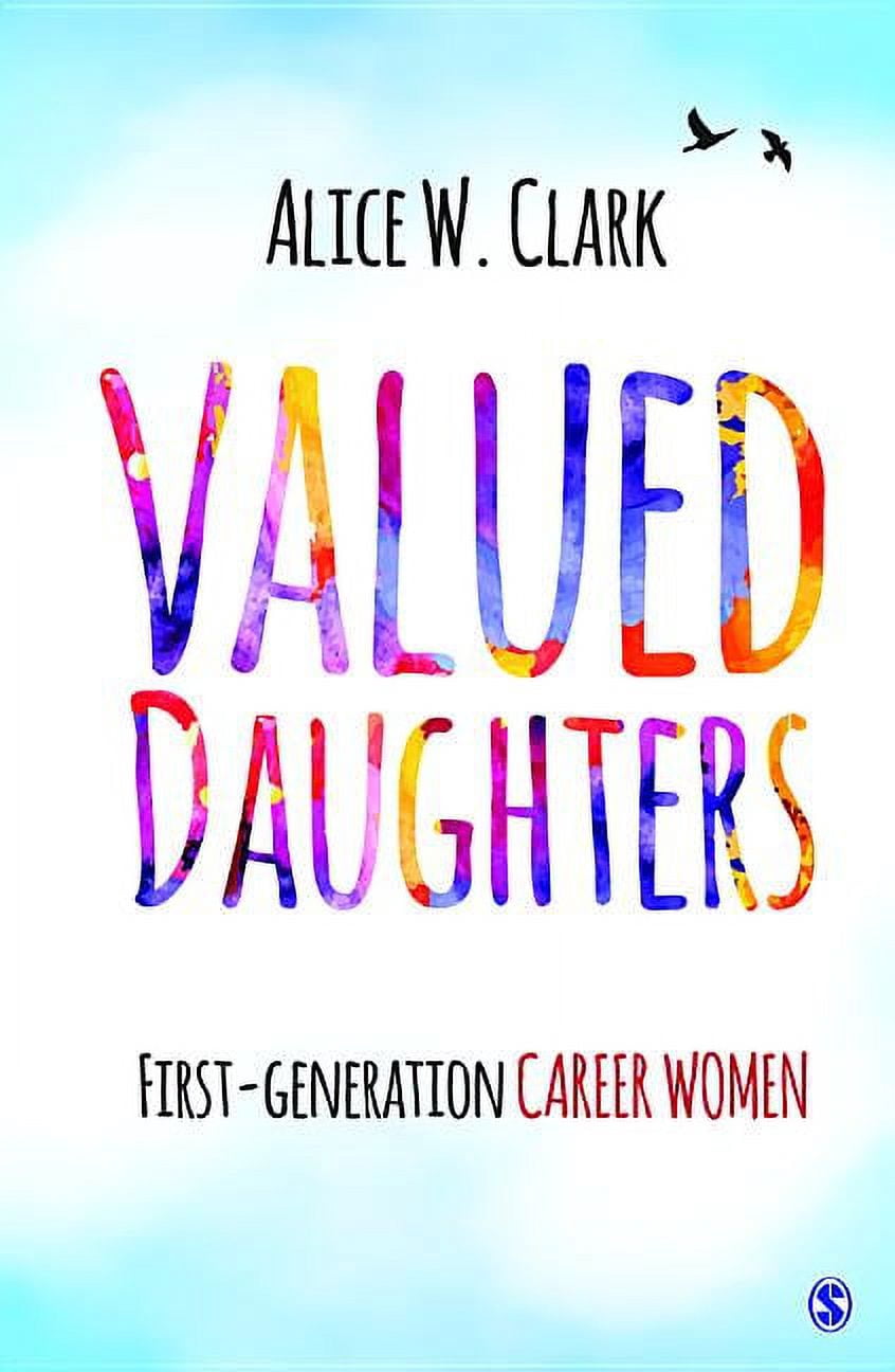 Valued Daughters : First-Generation Career Women (Hardcover) - Walmart.com