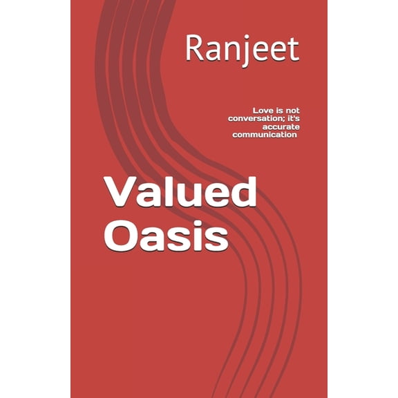 Valued Oasis, (Paperback)