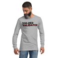 thumbnail image 1 of Valued not validated -Unisex Long Sleeve Tee, 1 of 1