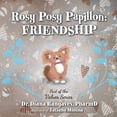 thumbnail image 1 of Values Rosy Posy Papillon: Friendship, Book 1, (Paperback), 1 of 1