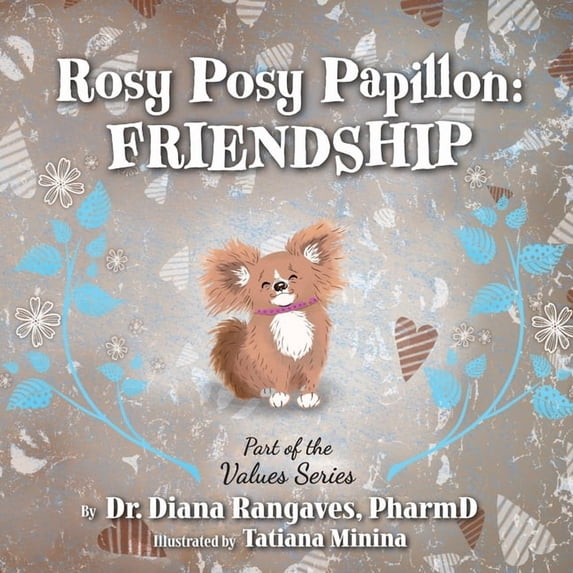 Values Rosy Posy Papillon: Friendship, Book 1, (Paperback)
