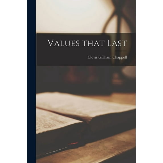 Values That Last, (Paperback)