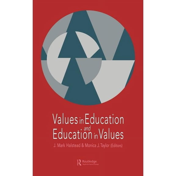 Values in Education and Education in Values, (Hardcover)