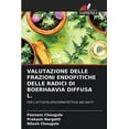 thumbnail image 1 of Valutazione Delle Frazioni Endofitiche Delle Radici Di Boerhaavia Diffusa L. (Paperback), 1 of 1