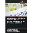 thumbnail image 1 of Valutazione del Data Journalism Sulle AttivitÃ  Di Polizia Nei Giornali Nigeriani, (Paperback), 1 of 1
