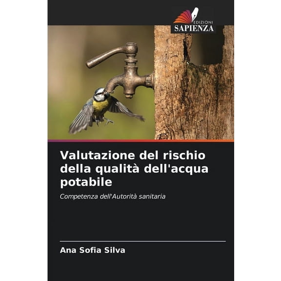 Valutazione del rischio della qualit dell'acqua potabile, (Paperback)