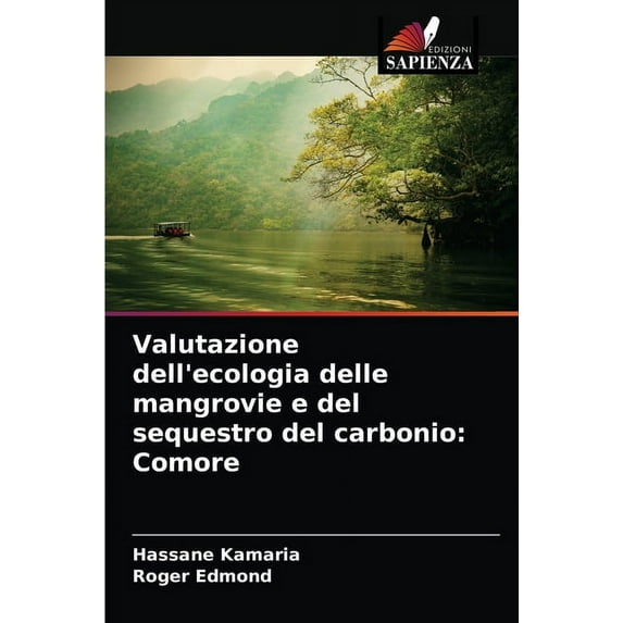 Valutazione dell'ecologia delle mangrovie e del sequestro del carbonio : Comore (Paperback)