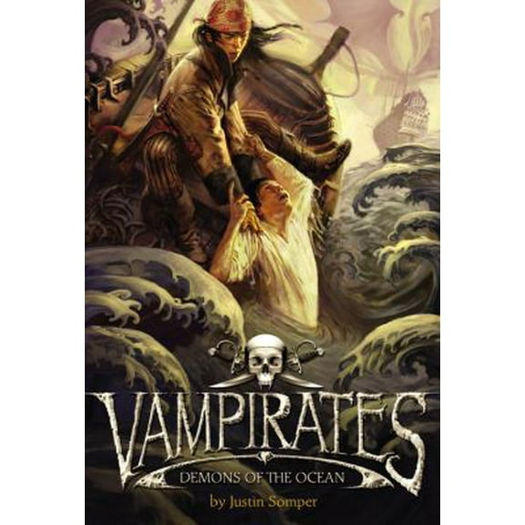 Pre-Owned Vampirates: Demons of the Ocean (Hardcover) 0316013730 9780316013734