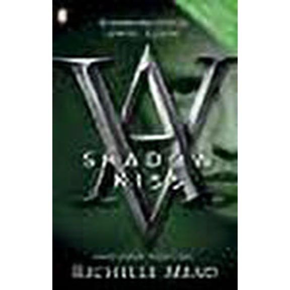 Vampire Academy: Shadow Kiss (Book 3)