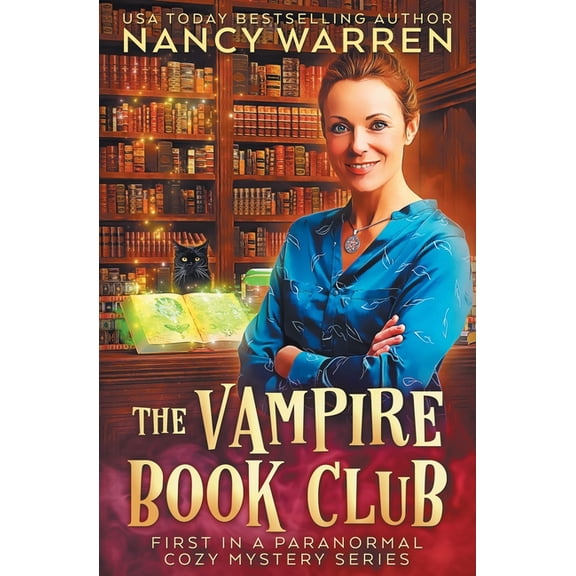 Vampire Book Club The Vampire Book Club: A Paranormal Women's Fiction Cozy Mystery, Book 1, (Paperback)