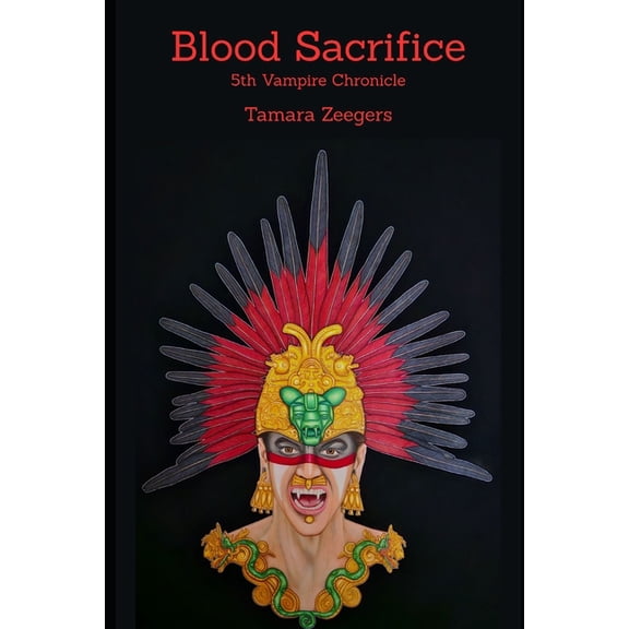 Vampire Chronicles Blood Sacrifice: 5th Vampire Chronicle, Book 5, (Paperback)