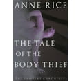 thumbnail image 1 of Vampire Chronicles The Tale of the Body Thief, Book 4, (Hardcover), 1 of 2
