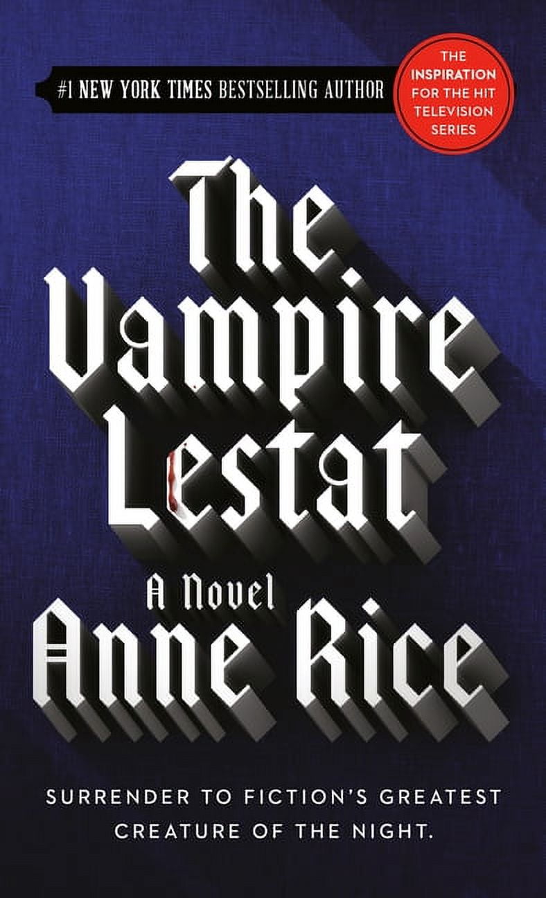 PROFESSOR ANNE RICE Vampire Chronicles The Vampire Lestat, Book 2, (Paperback)