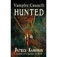 thumbnail image 1 of Vampire Council: Hunted, 1 of 1