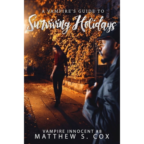 Vampire Innocent A Vampire's Guide to Surviving Holidays, Book 8, (Paperback)