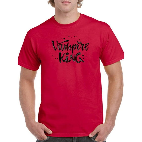 Vampire King Quote T-Shirt Men -Image by Shutterstock, Male 5X-Large