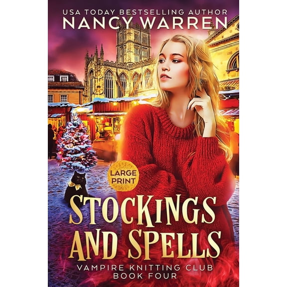 Vampire Knitting Club Stockings and Spells: Large Print Paperback Edition, Book 4, (Paperback)
