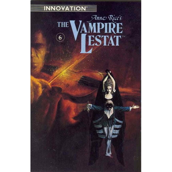Vampire Lestat, The (Anne Rice's? #6 VF ; Innovation Comic Book