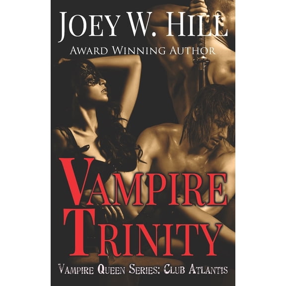 Vampire Trinity: A Vampire Queen Series Novel