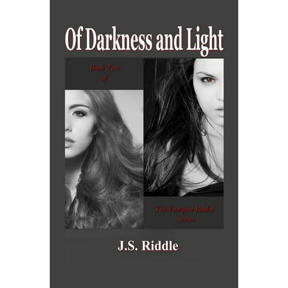 Vampire Realm The Vampire Realm: Of Darkness and Light, Book 2, (Paperback)