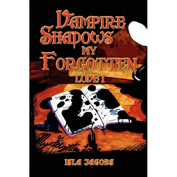 Vampire Shadows My Forgotten Love I