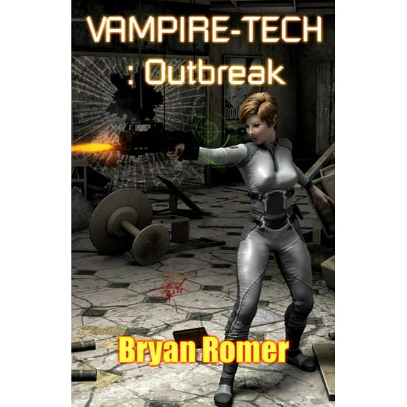 Vampire-Tech 3: Outbreak, (Paperback)