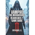 thumbnail image 1 of Vampire: The Masquerade - Bloodlines 2 Game Guide: Every Clan Ranked, Every Mission Strategized, Every Secret Found - Yo, (Paperback), 1 of 1